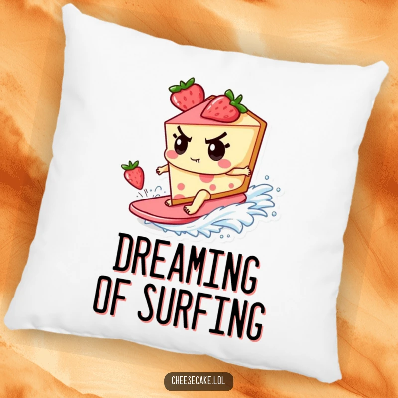 Funny Pillow featuring a determined cheesecake character surfing a strawberry wave, designed for comfort and epic fun.