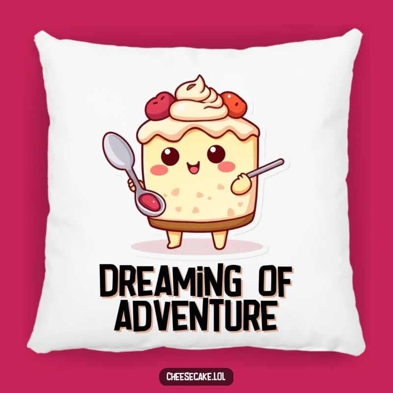 Funny Cheesecake Adventure Pillow: Dream Of Delicious Quests With A Spoon, A Comfy Funny Gift