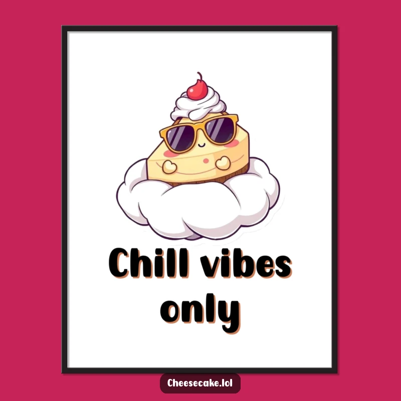Funny Cheesecake Lounging Digital Art: Chill Dessert Wall Decor Gift
