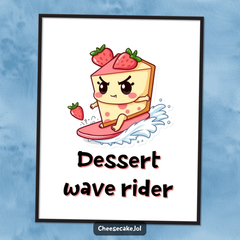 Funny Digital Art Print of a determined cheesecake character surfing a thrilling strawberry wave, perfect for instant epic wall decor.