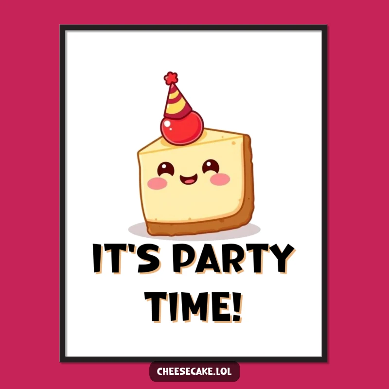 Funny Cheesecake Party Digital Art: Happy Slice with Cherry Hat, Instant Celebration!