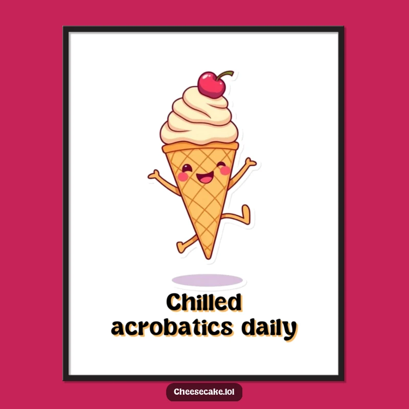 Funny Ice Cream Cartwheel Poster: Whimsical Art, Perfect Funny Gift for Walls