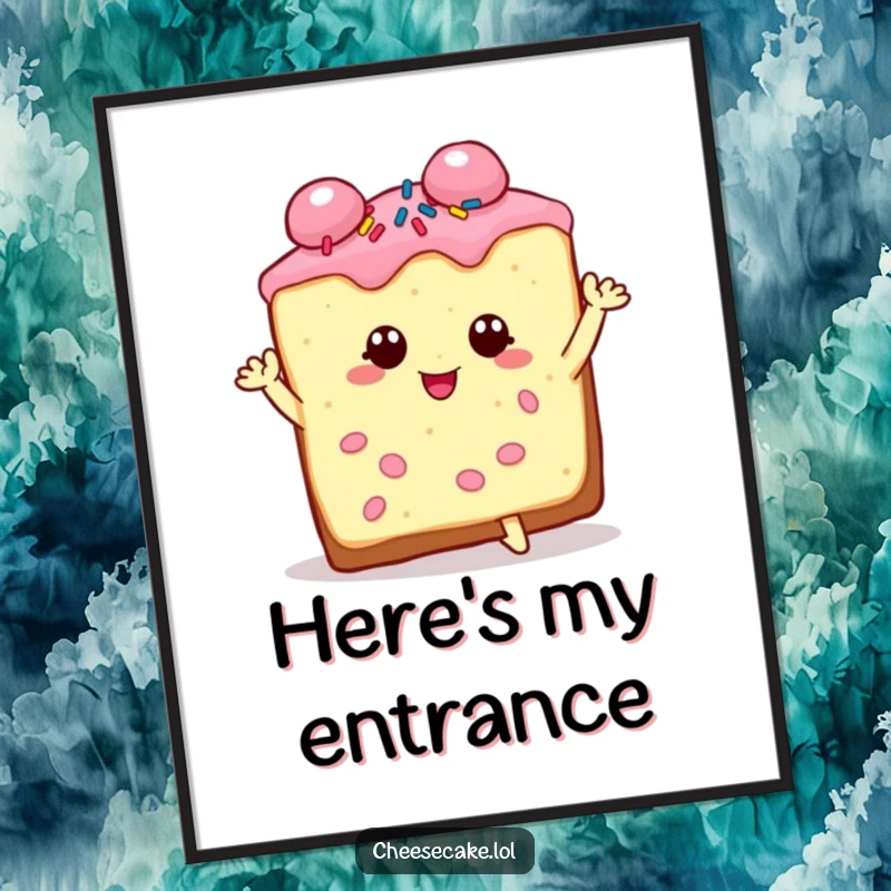 Funny cheesecake slice poster print, charming and sprinkled, striking a dramatic pose, a theatrical and humorous artwork.