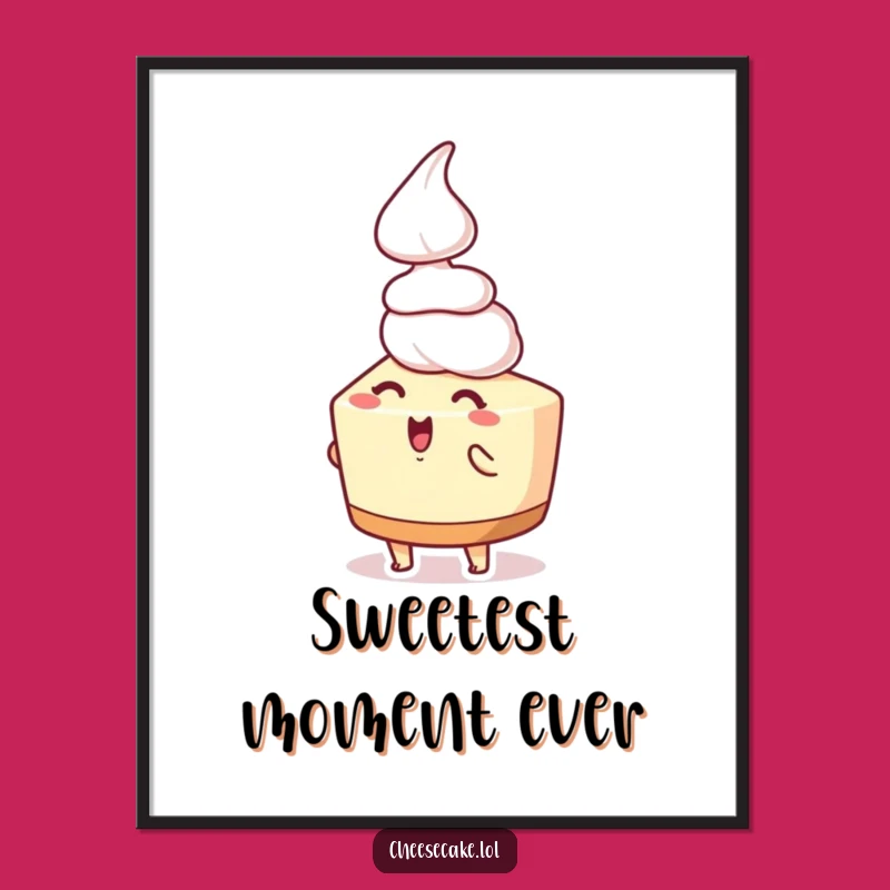 Funny Cheesecake Whipped Cream Poster: Sweet Art for Dessert Lovers