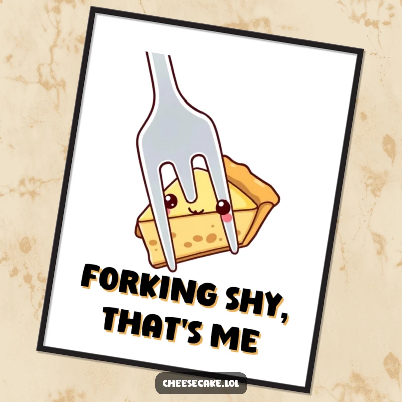 Funny shy pie slice peeking out from behind a large fork, a cute and gentle wall art poster for pie lovers.