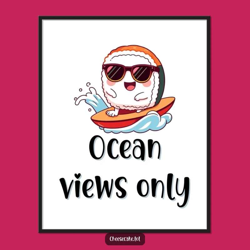 Funny Sushi Wave Rider Poster - Hilarious Surfing Art Print