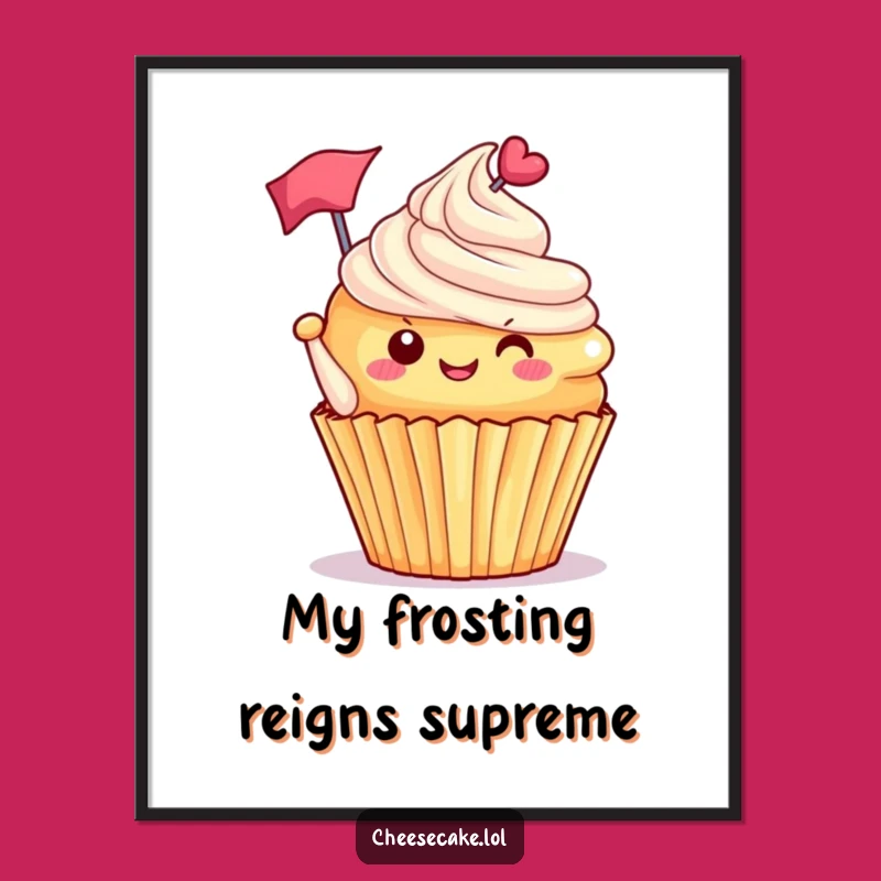 Funny Cupcake Flag Poster: Add Sweet Cheer to Your Walls with Joyful Art