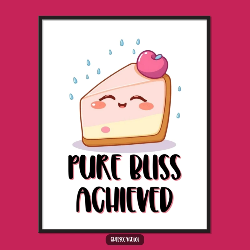Funny Cheesecake Bliss Poster: Serene Dessert Art In A Sprinkle Shower, A Whimsical Funny Gift