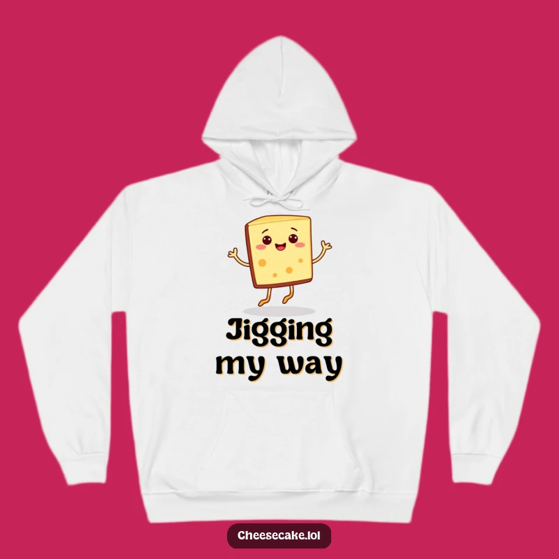 Funny Cheesecake Jig Hoodie: Cozy Up with a Slice of Dessert Fun