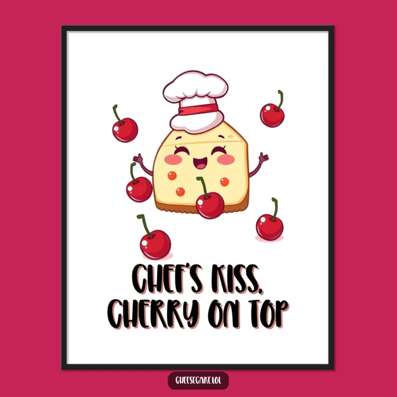 Funny Free Printable Wall Art: Chef Cheesecake, Juggling Cherries, Culinary Decor