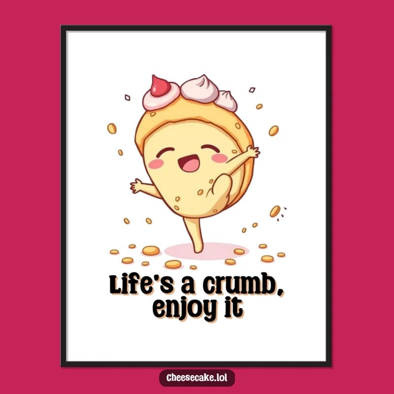 Clumsy Cheesecake Cartwheel Funny Free Printable Wall Art Downloadable Gift
