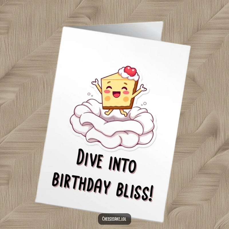 Funny Free Printable Birthday Card: Cheesecake character joyfully leaping into a pool of whipped cream, embodying pure, delicious celebration.