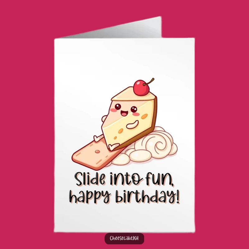 Free Printable Birthday Card: Cheesecake Slide, Fun Birthday Gift Downloadable