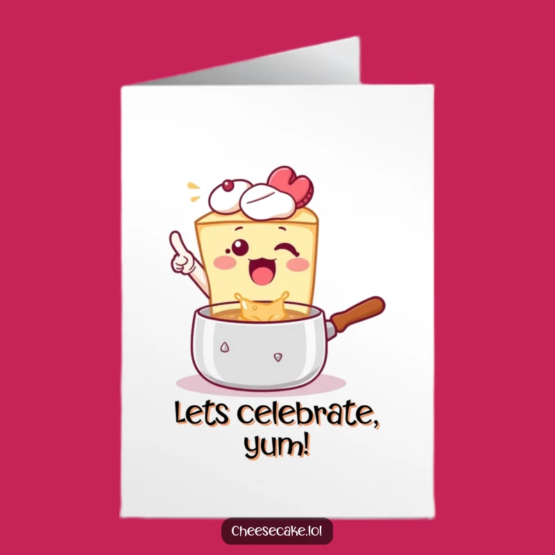 Free Printable Birthday Card: Excited Cheesecake, Funny Downloadable Gift