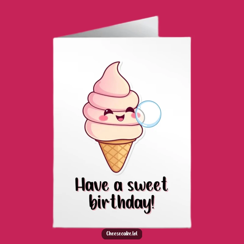 Free Printable Birthday Card: Ice Cream Bubble, Fun, Hilarious Downloadable Gift