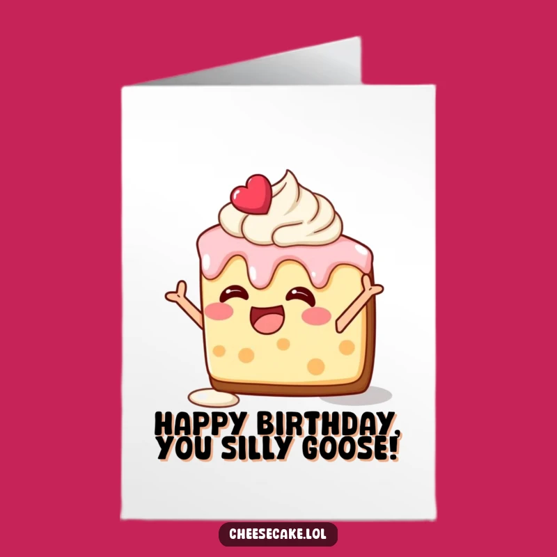 Free Printable Birthday Card: Silly Cheesecake Pose - Funny Downloadable Gift Idea