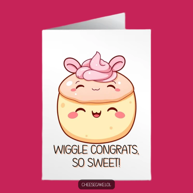Free Printable Wiggling Cake Congratulations Card Downloadable Funny Gift