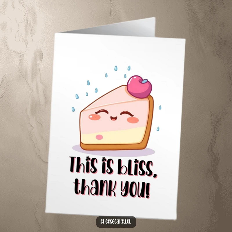 Funny Free Printable Thank You Card: A cheesecake slice enjoys a sprinkle shower with eyes closed, conveying sweet thanks.