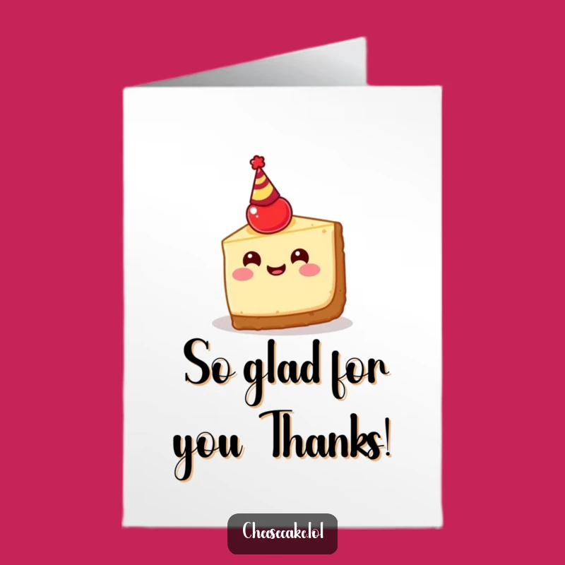 Free Printable Thank You Card: Cheerful Cheesecake Party Hat Thanks - Funny Download