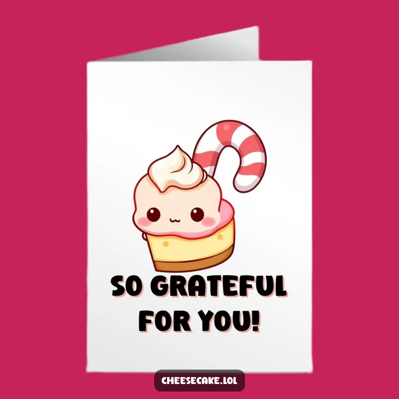 Free Printable Thank You Card: Funny Cheesecake Gratitude, Downloadable Gift