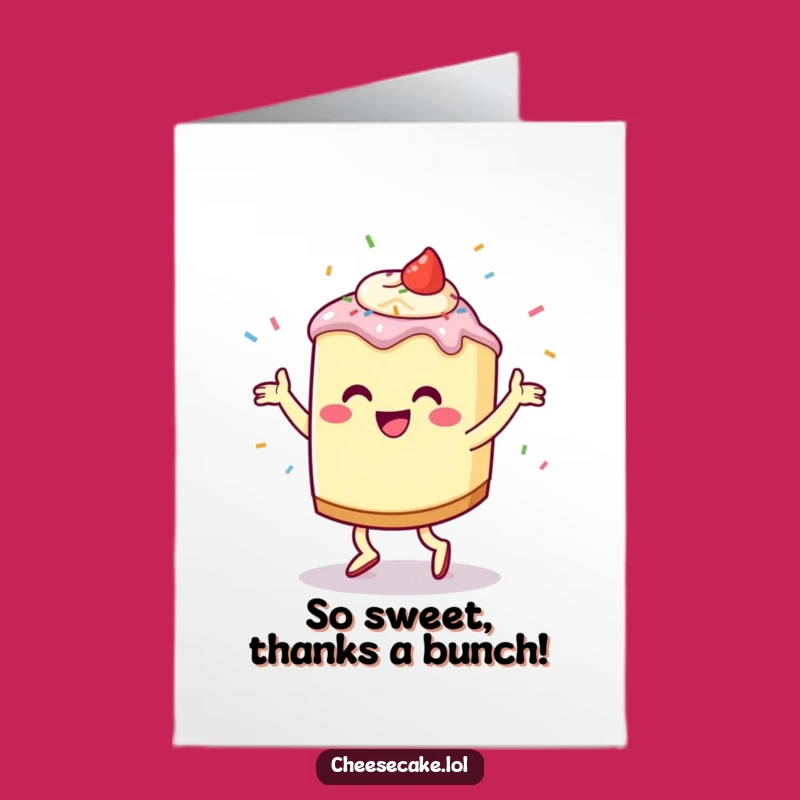 Free Printable Thank You Card: Dancing Cheesecake Sprinkle Gratitude Downloadable Gift