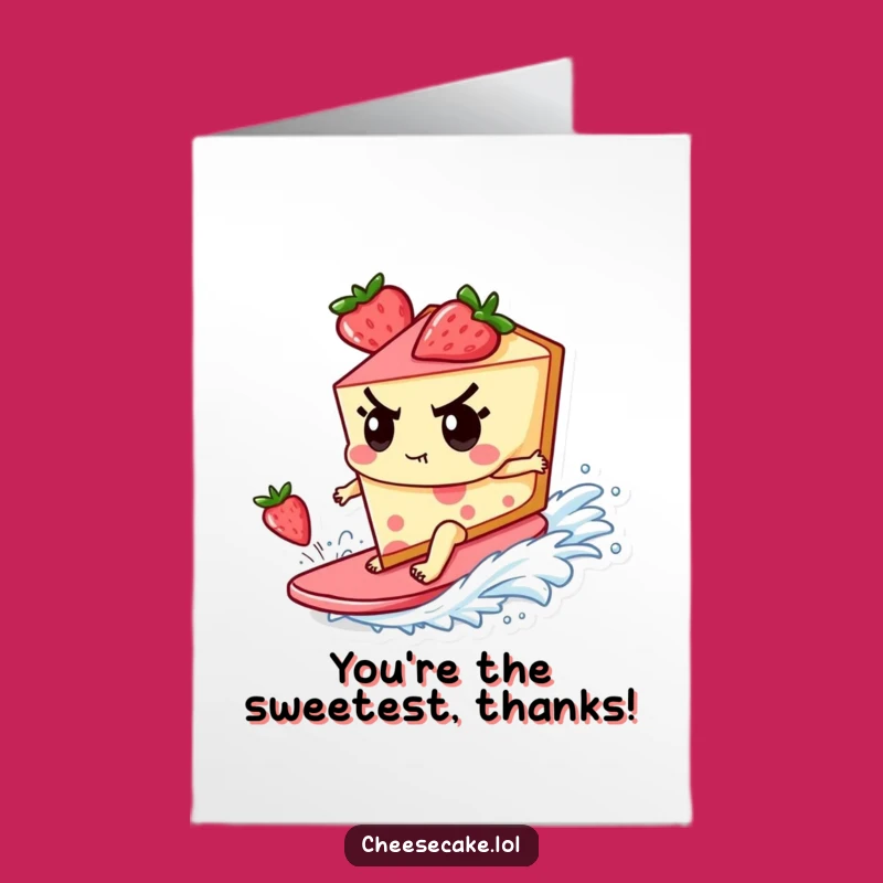 Free Printable Thank You Card: Cheesecake Surfer, Rad Gratitude Downloadable