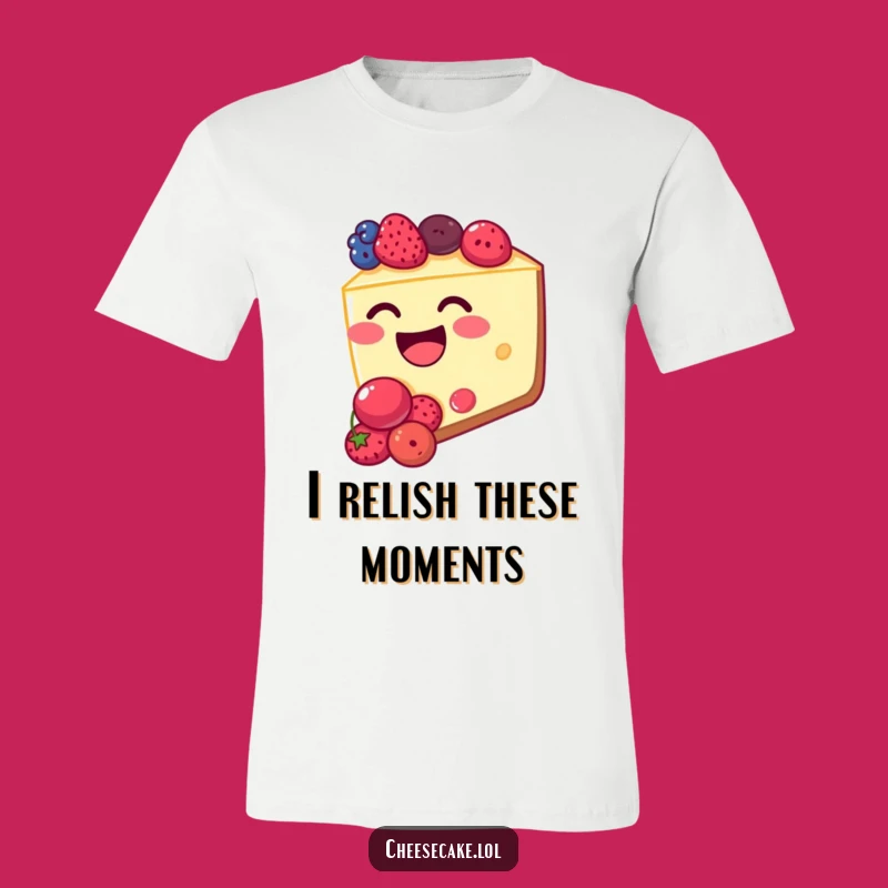 Funny Cheesecake Berry Giggles T-Shirt - Comical Dessert Tee for a Good Laugh!