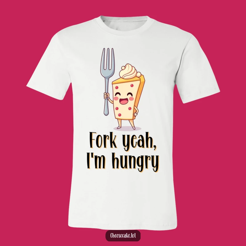 Funny Cheesecake Fork Hero T-Shirt, Wear the Ultimate Dessert Defender
