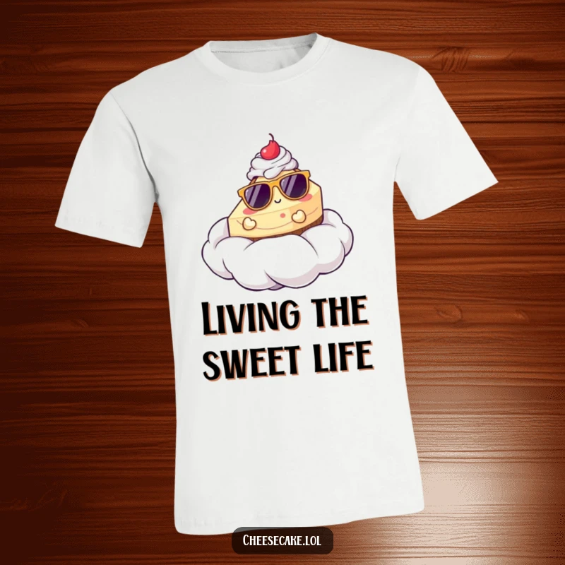 Funny t-shirt: A cheesecake wearing sunglasses lounges on a whipped cream cloud, exuding a cool, relaxed, and humorous vibe.