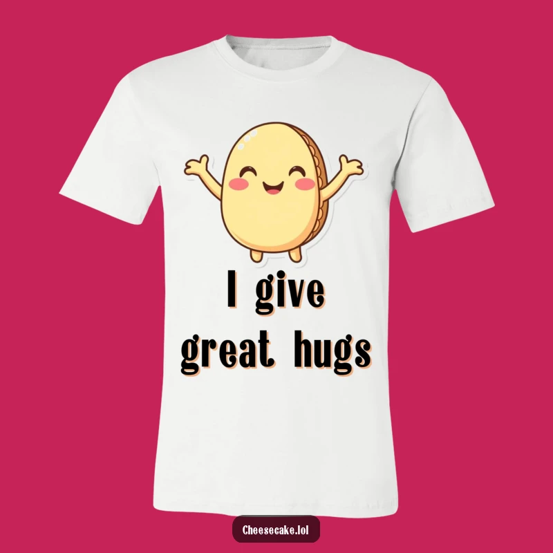 Funny Macaron T-Shirt: Huggable Pastry Design for Adorable & Comfy Humor